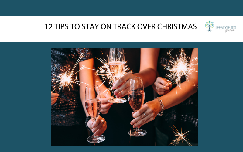 12 Ways To Stay On Track This Christmas