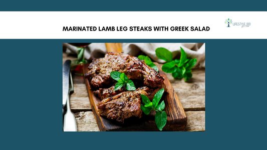 Marinated Lamb Leg Steaks with Greek Salad