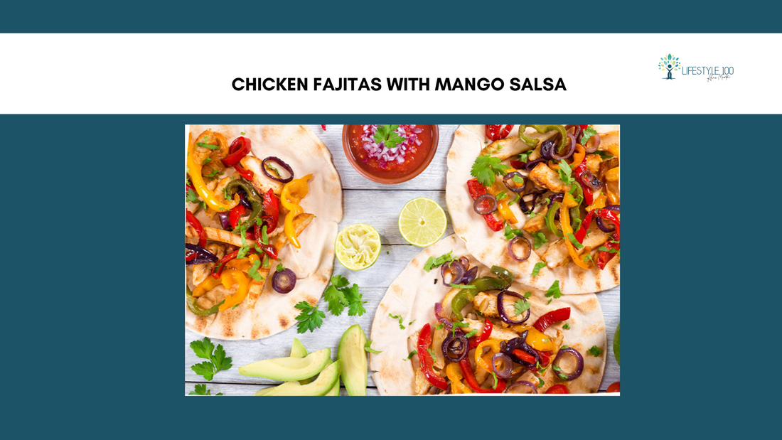 Chicken Fajitas with Mango Salsa